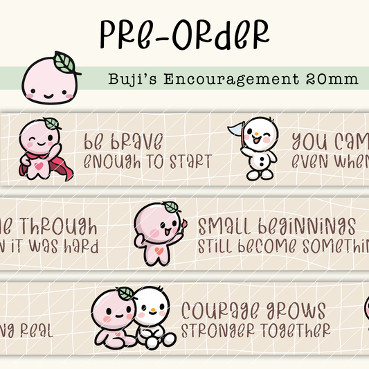 WT PREORDER | Buji's Encouragement Washi Tape | 20mm x 10m