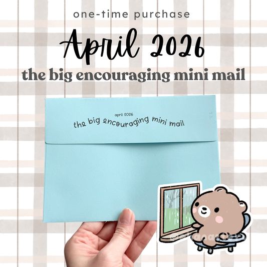 The Big Encouraging Mini Mail | April 2026 | LIMITED QUANTITIES