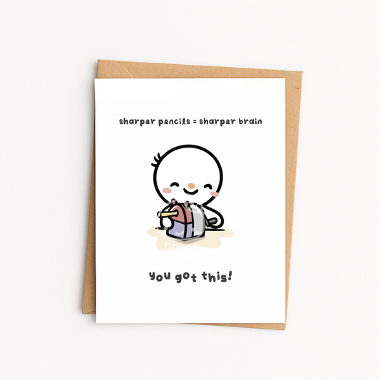 GC013 | "sharper pencils = sharper brain. you got this!" Motivational Greeting Card | Blank Inside