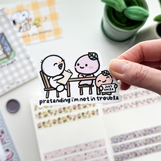 DC | "Pretending I'm Not In Trouble" Die Cut Sticker