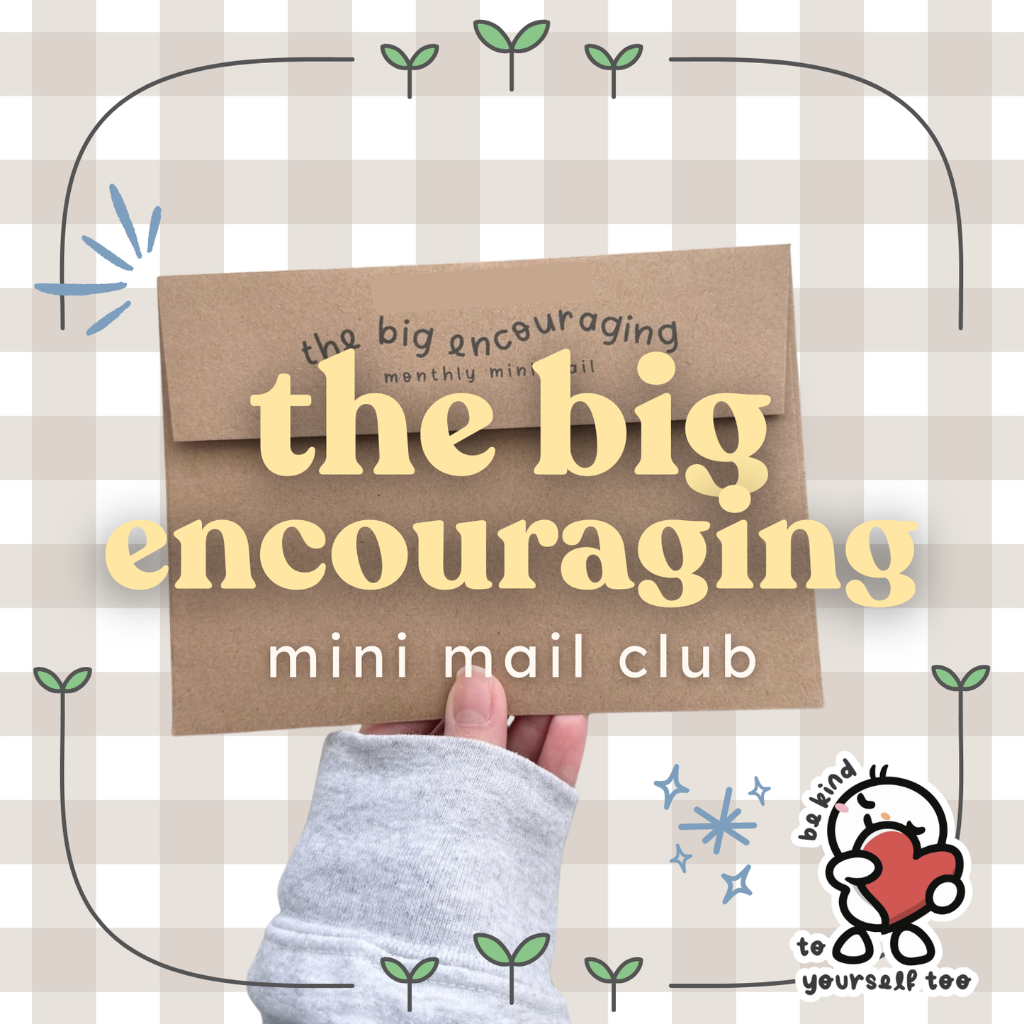 The Big Encouraging Mini Mail Club - Monthly Subscription