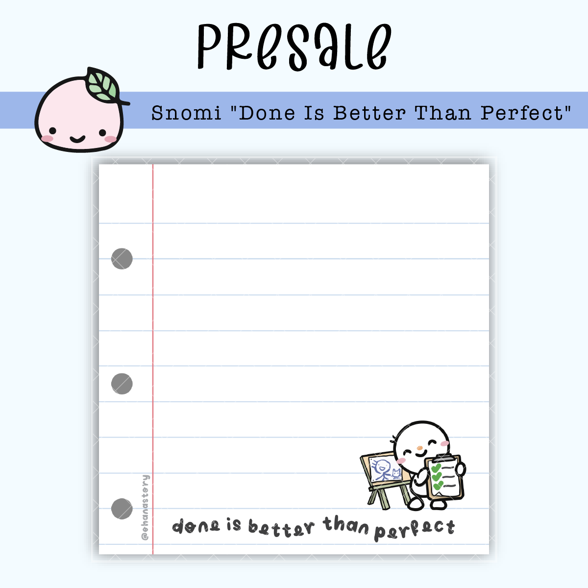 SN004 PRESALE | Snomi "Done Is Better Than Perfect" Sticky Notes