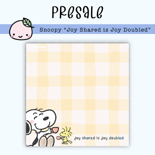 SN009 PRESALE | Snoopy "Joy Shared is Joy Doubled" Sticky Notes
