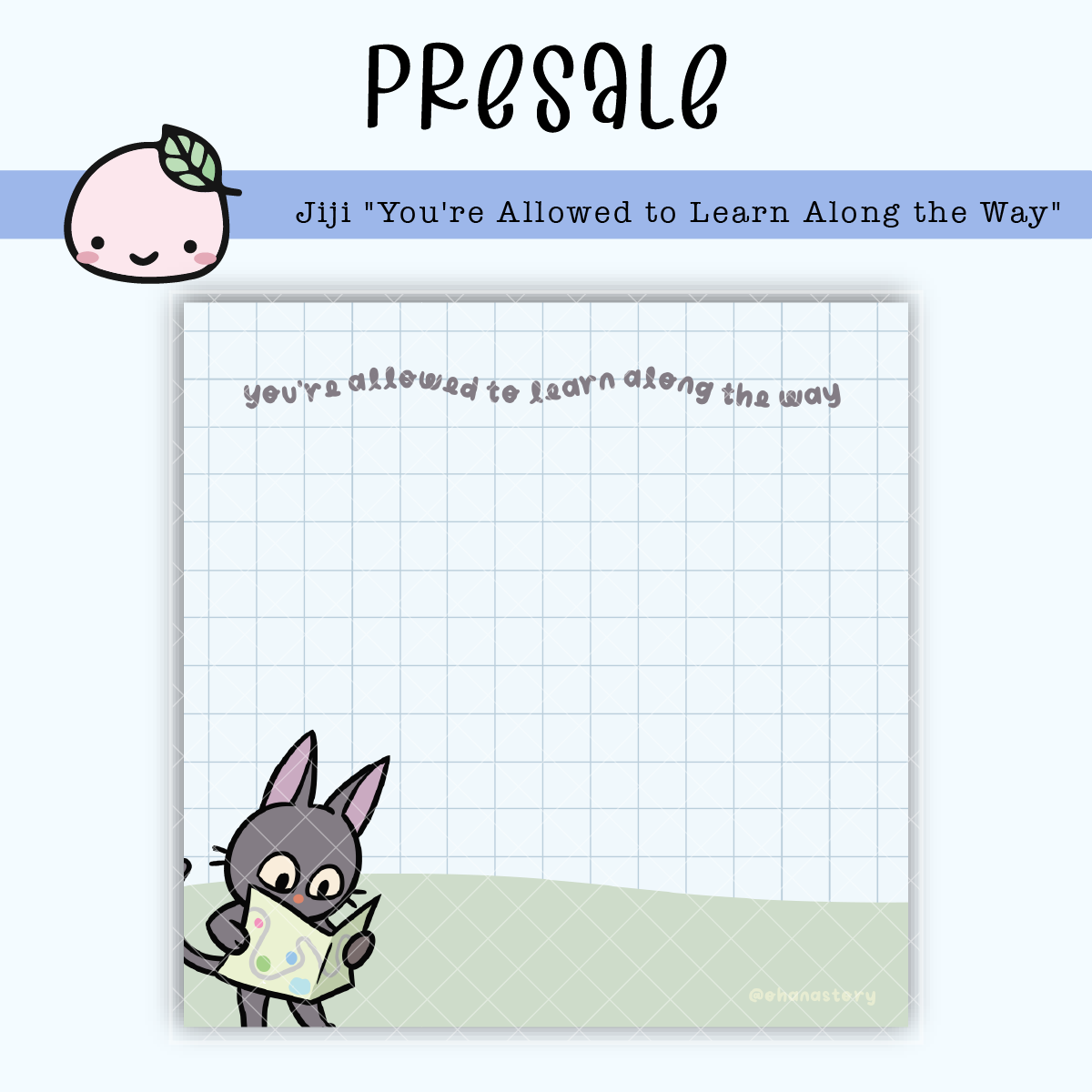 SN011 PRESALE | Jiji "You're Allowed to Learn Along the Way" Sticky Notes