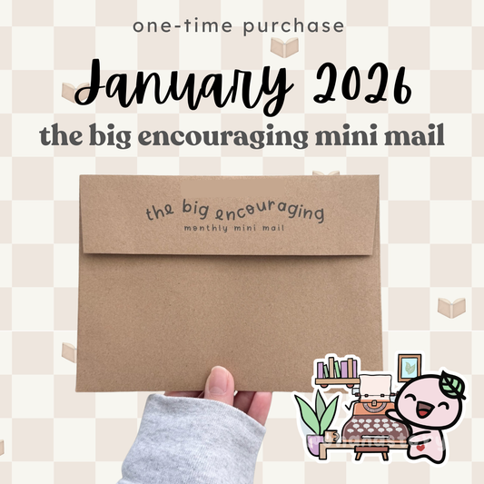 The Big Encouraging Mini Mail | January 2026 | LIMITED QUANTITIES